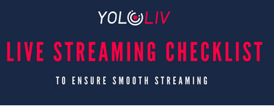 Your Ultimate Livestreaming Checklist