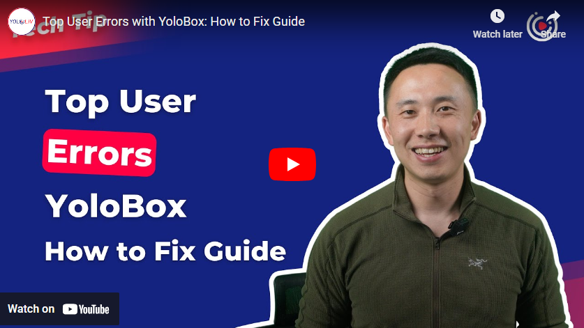 YoloBox Troubleshooting Tutorial