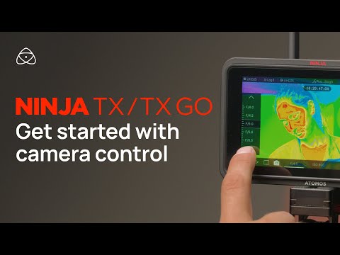 How To Use Camera Control with Ninja TX and Ninja TX Go