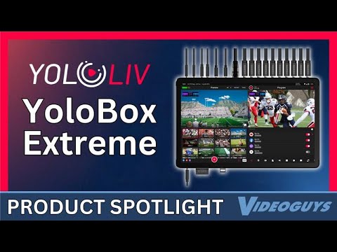 YoloBox Extreme Live Streaming: Ultimate Production Tool – Videoguys