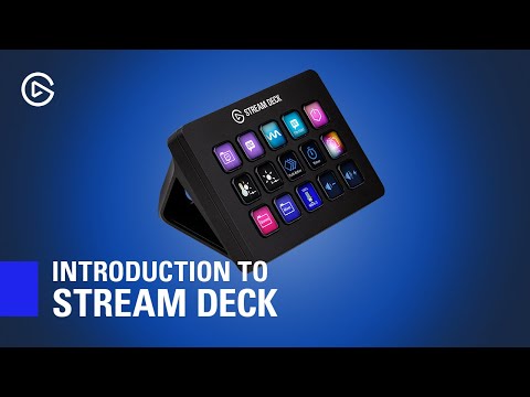 Introduction to Elgato Stream Deck Video
