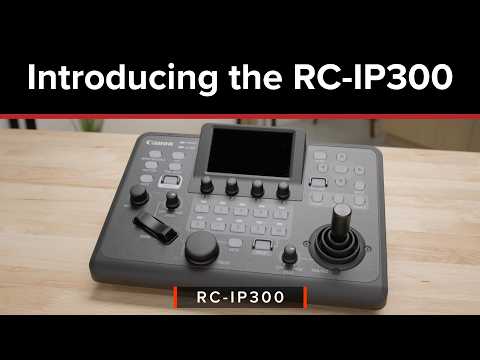 Introducing the Canon RC-IP300 PTZ Controller Video